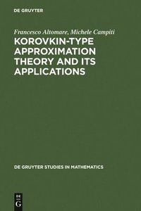 bokomslag Korovkin-type Approximation Theory and Its Applications