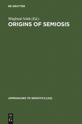 Origins of Semiosis 1