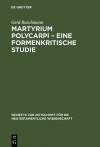 bokomslag Martyrium Polycarpi  Eine formenkritische Studie