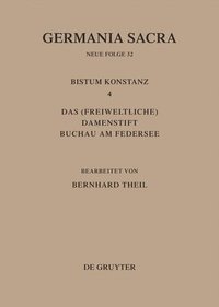bokomslag Das Bistum Konstanz 4. Das (freiweltliche) Damenstift Buchau am Federsee