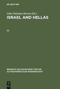 bokomslag John Pairman Brown: Israel and Hellas. [I]