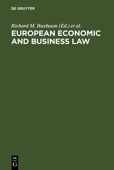Richard M. Buxbaum, Gérard Hertig, Alain Hirsch, Klaus J. Hopt - European Economic and Business Law, Inbunden