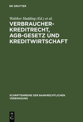 bokomslag Verbraucherkreditrecht, AGB-Gesetz und Kreditwirtschaft