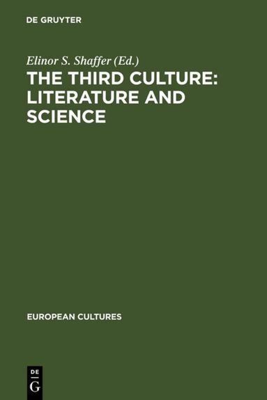 Elinor S. Shaffer - Third Culture: Literature and Science, Inbunden