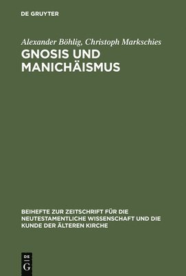Gnosis und Manichismus 1