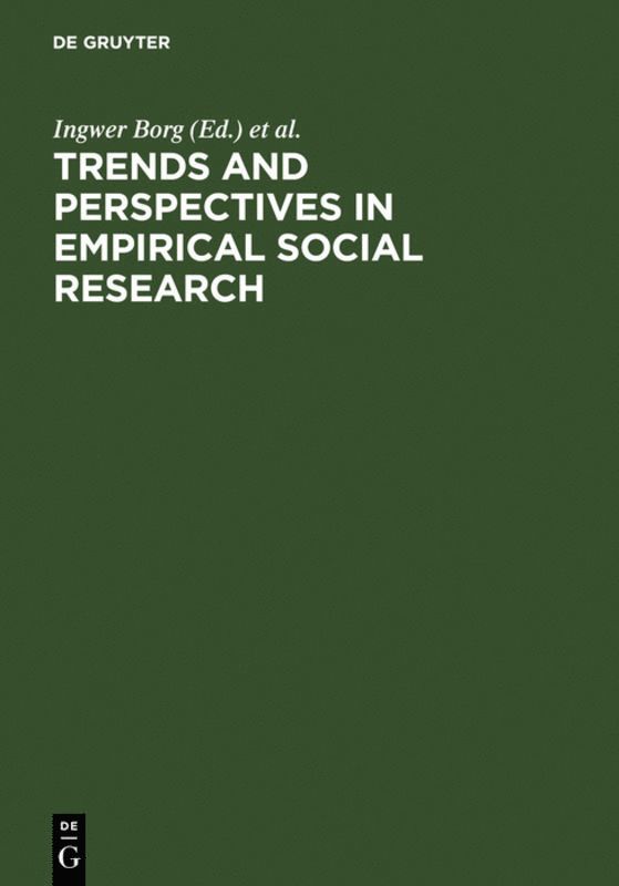 Trends and Perspectives in Empirical Social Research 1