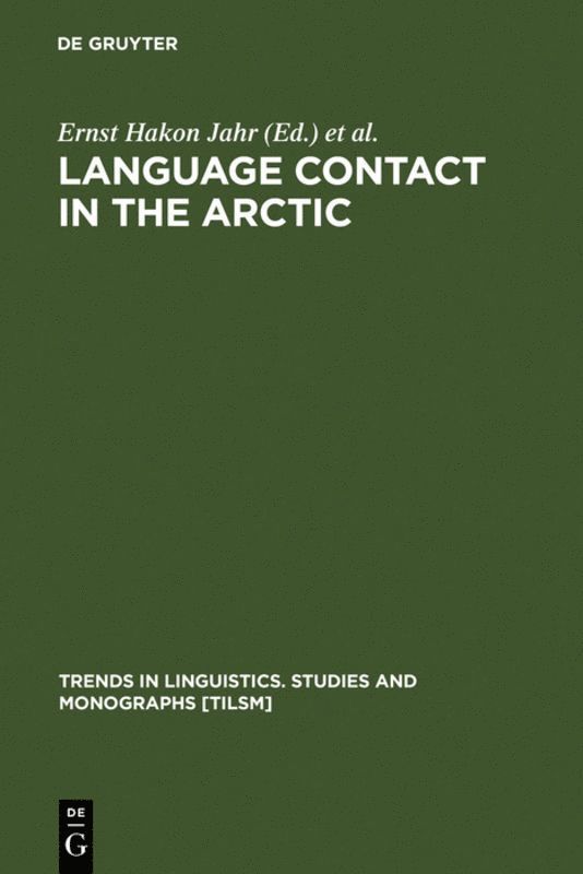 Ernst Hakon Jahr, Ingvild Broch, Ernst H. Jahr - Language Contact in the Arctic, Inbunden