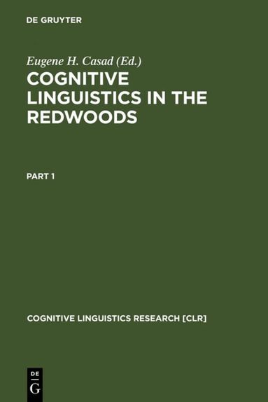 Eugene H. Casad - Cognitive Linguistics in the Redwoods, Inbunden