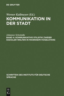 bokomslag Kommunikative Stilistik zweier sozialer Welten in Mannheim-Vogelstang