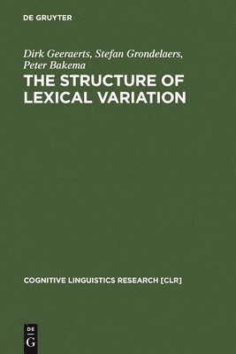 The Structure of Lexical Variation 1