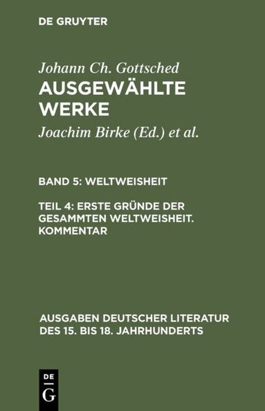 Johann Ch. Gottsched, Istvan Gombocz - Erste Gründe der gesammten Weltweisheit. Kommentar, Inbunden