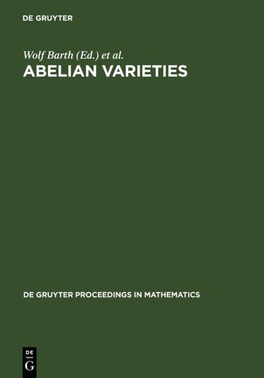 Wolf P. Barth, Klaus Hulek, Herbert Lange - Abelian Varieties, Inbunden