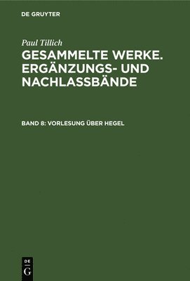 Paul Tillich, Erdmann Sturm - Vorlesung Über Hegel, Inbunden