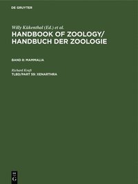 bokomslag Handbook of Zoology: v.8 Mammalia: Pt.59 Xenarthra