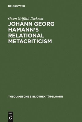 bokomslag Johann Georg Hamann's Relational Metacriticism