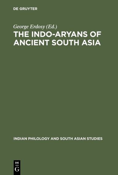 George Erdosy - Indo-Aryans of Ancient South Asia, Inbunden