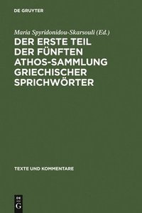 bokomslag Der erste Teil der fnften Athos-Sammlung griechischer Sprichwrter