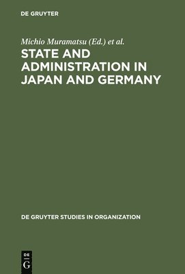 State and Administration in Japan and Germany 1