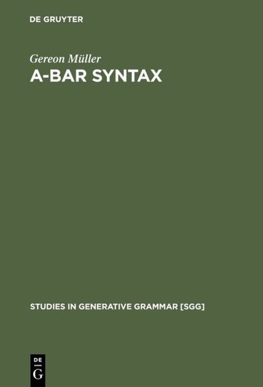 Gereon Müller - A-bar Syntax, Inbunden
