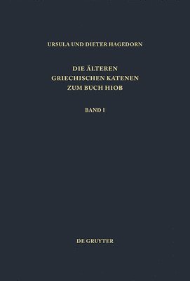 Ursula Hagedorn, Dieter Hagedorn - Einleitung, Prologe Und Epiloge, Fragmente Zu Hiob 1,1 - 8,22, Inbunden