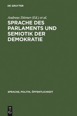 bokomslag Sprache des Parlaments und Semiotik der Demokratie