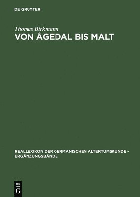 Thomas Birkmann - Von Ågedal bis Malt, Inbunden