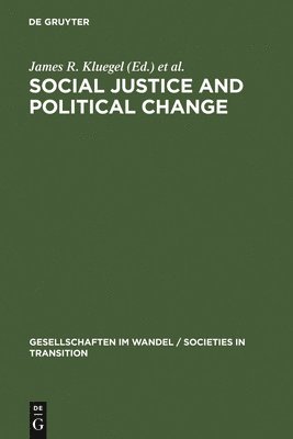 Social Justice and Political Change 1