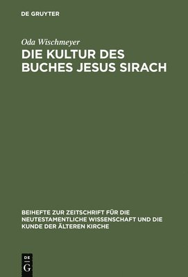 Die Kultur Des Buches Jesus Sirach 1