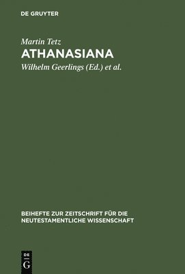 Martin Tetz, Wilhelm Geerlings, Dietmar Wyrwa - Athanasiana, Inbunden