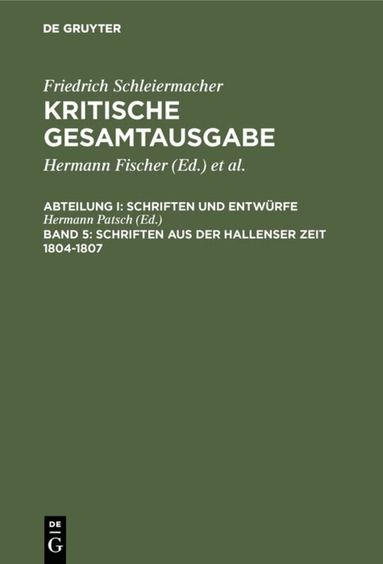Hermann Patsch - Schriften aus der Hallenser Zeit 1804-1807, Inbunden