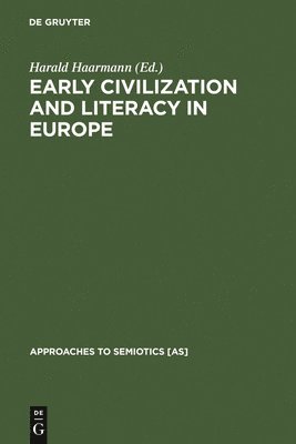 Early Civilization and Literacy in Europe 1