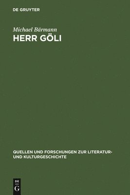 Michael Bärmann - Herr Göli, Inbunden