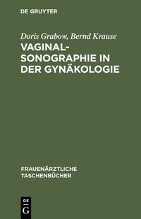 bokomslag Vaginalsonographie in Der Gynkologie