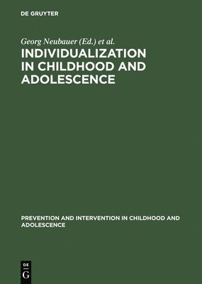 Individualization in Childhood and Adolescence 1