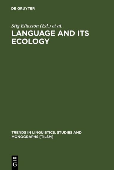 Stig Eliasson, Ernst H. Jahr - Language and its Ecology, Inbunden