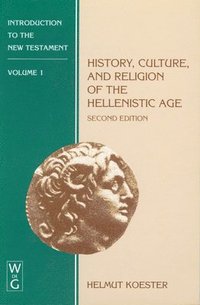 bokomslag History, Culture, and Religion of the Hellenistic Age