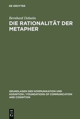 bokomslag Die Rationalitt der Metapher