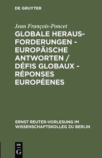 bokomslag Globale Herausforderungen - Europische Antworten / Dfis globaux - Rponses europenes