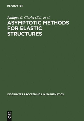 Asymptotic Methods for Elastic Structures 1