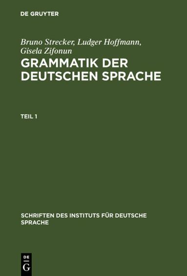Gisela Zifonun, Ludger Hoffmann, Bruno Strecker - Grammatik der deutschen Sprache, Inbunden