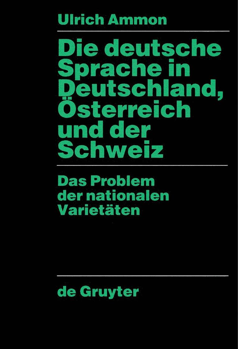 Ulrich Ammon - Die deutsche Sprache in Deutschland, Österreich und der Schweiz, Inbunden