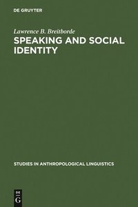 bokomslag Speaking and Social Identity