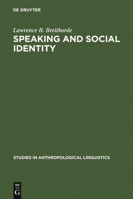 bokomslag Speaking and Social Identity