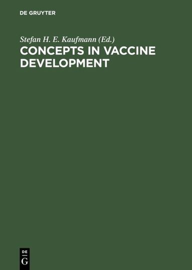 Stefan H. E. Kaufmann - Concepts in Vaccine Development, Inbunden