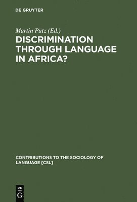 Discrimination through Language in Africa? 1