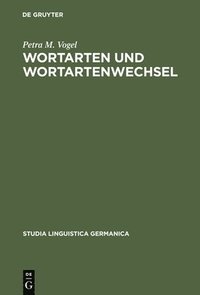 bokomslag Wortarten Und Wortartenwechsel