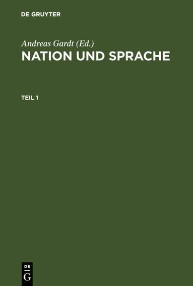 Andreas Gardt - Nation und Sprache, Inbunden