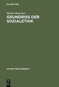 bokomslag Grundriss Der Sozialethik