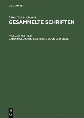 Gesammelte Schriften, Bd II, Gedichte, Geistliche Oden und Lieder 1
