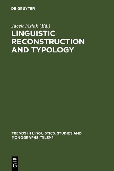Jacek Fisiak - Linguistic Reconstruction and Typology, Inbunden